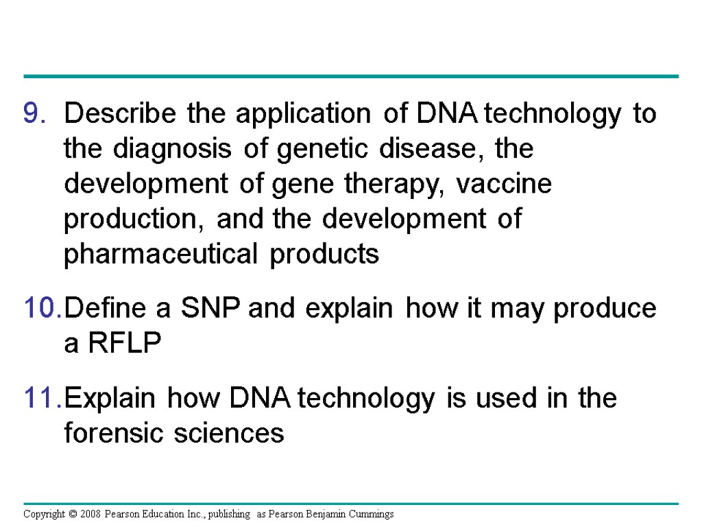 Describe the application of DNA technology to the diagnosis of genetic disease, the development